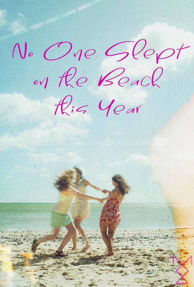 Póster de No One Slept on the Beach this Year