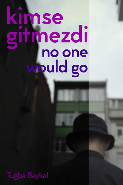 Póster de No One Would Go
