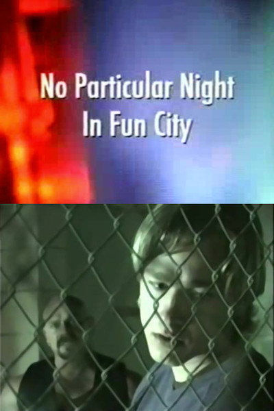 Póster de No Particular Night in Fun City