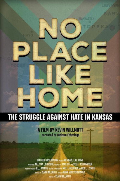 Póster de No Place Like Home: The Struggle Against Hate in Kansas
