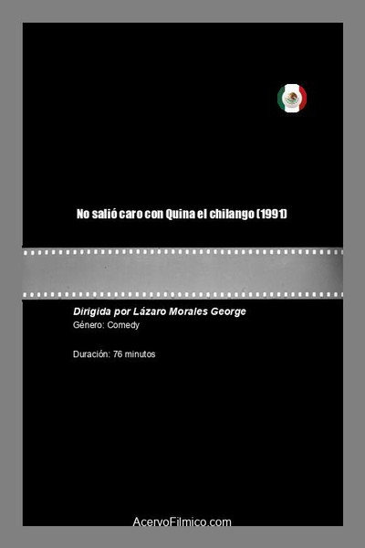 Póster de No salió caro con Quina el chilango