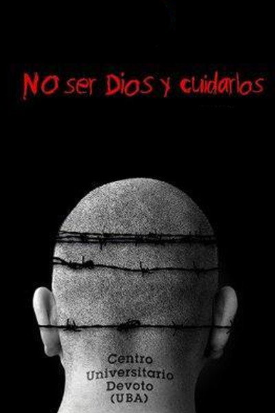 Póster de No ser Dios y cuidarlos