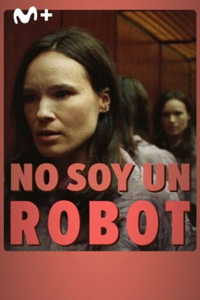 Póster de No soy un robot