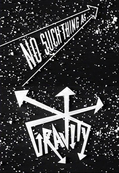 Póster de No Such Thing as Gravity