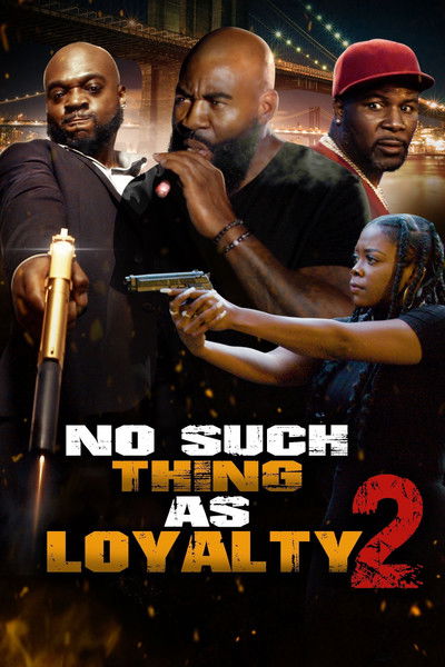 Póster de No Such Thing as Loyalty 2