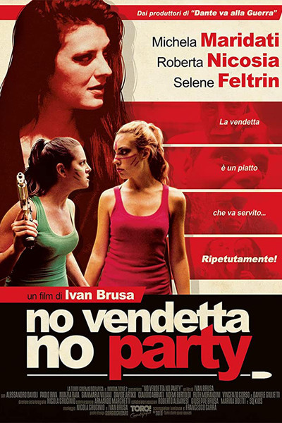 Póster de No Vendetta, No Party