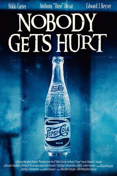 Póster de Nobody Gets Hurt