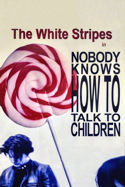 Póster de Nobody Knows How to Talk to Children