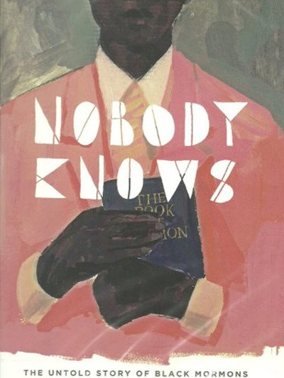 Póster de Nobody Knows: The Untold Story of Black Mormons