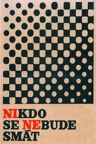 Póster de Nobody Will Laugh