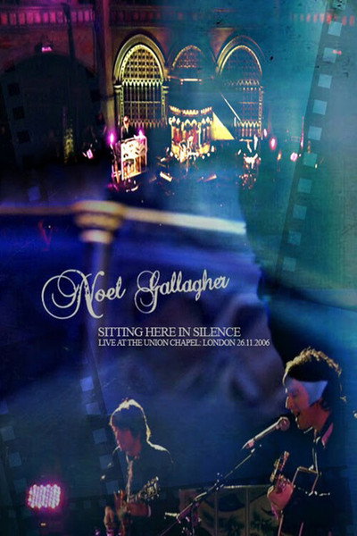 Póster de Noel Gallagher: Sitting Here in Silence