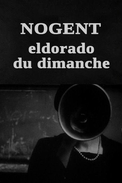 Póster de Nogent, Eldorado du dimanche