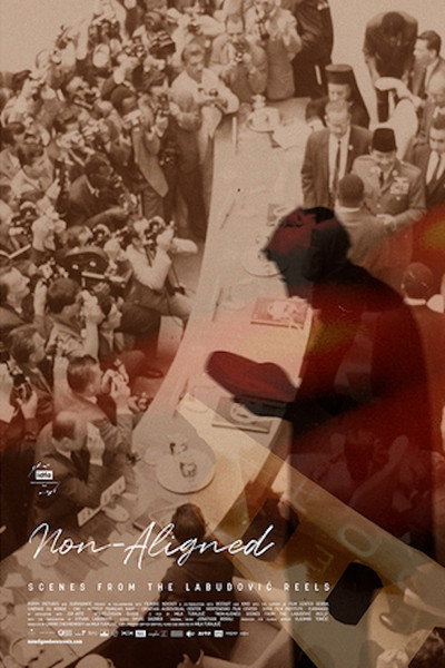 Póster de Non-Aligned: Scenes from the Labudovic Reels