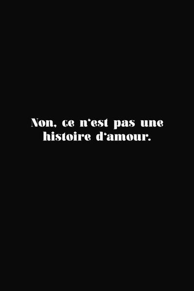 Póster de Non, ce n'est pas une histoire d'amour.
