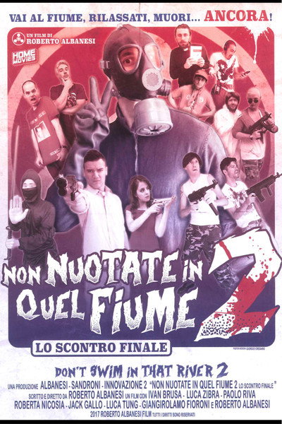 Póster de Non nuotate in quel fiume 2: Lo scontro finale