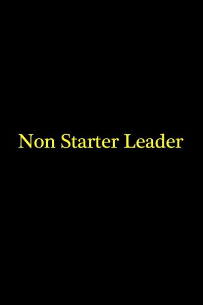 Póster de Non Starter Leader