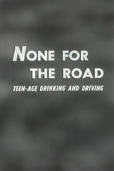 Póster de None for the Road