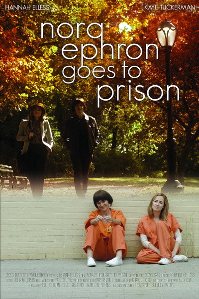 Póster de Nora Ephron Goes To Prison