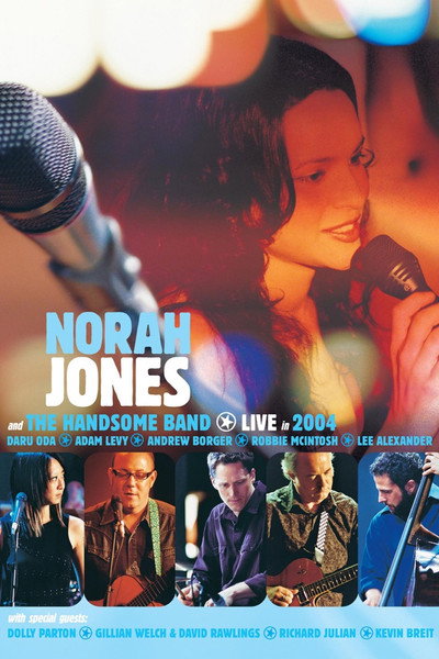 Póster de Norah Jones & the Handsome Band: Live in 2004