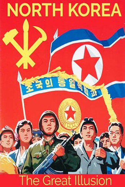 Póster de North Korea: The Great Illusion