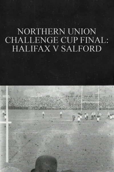 Póster de Northern Union Challenge Cup Final: Halifax v. Salford