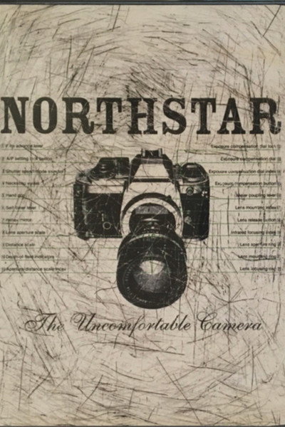 Póster de Northstar: The Uncomfortable Camera