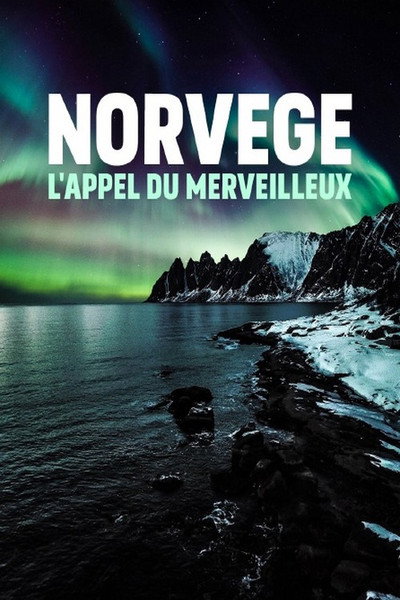 Póster de Norvège, l'appel du merveilleux