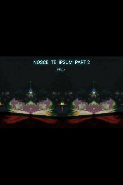 Póster de Nosce Te Ipsum Part Two
