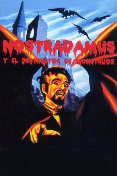 Póster de Nostradamus y el destructor de monstruos