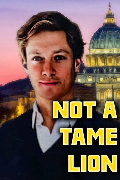 Póster de Not A Tame Lion