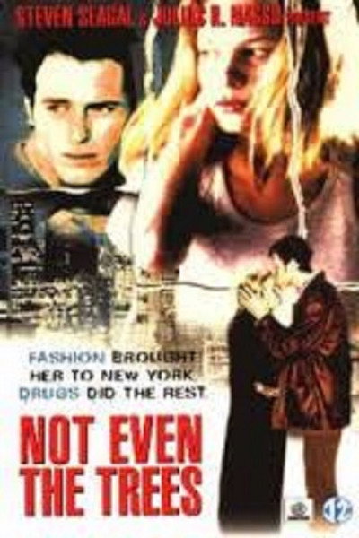 Póster de Not Even the Trees