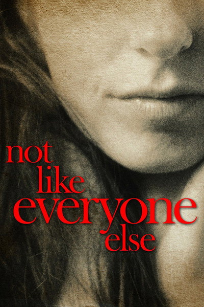 Póster de Not Like Everyone Else