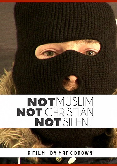Póster de Not Muslim, Not Christian, Not Silent