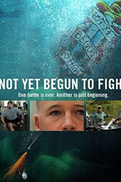 Póster de Not Yet Begun to Fight