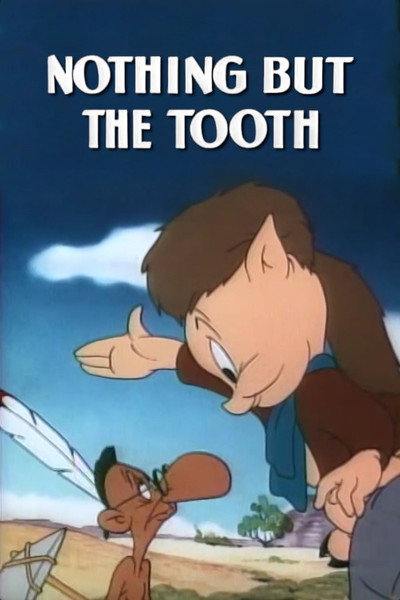 Póster de Nothing But the Tooth
