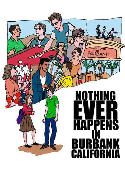 Póster de Nothing Ever Happens in Burbank, CA