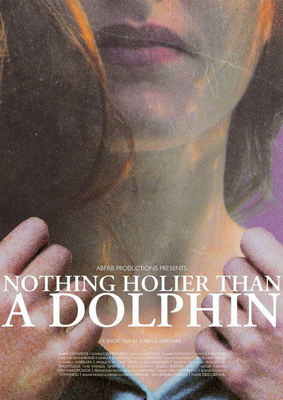 Póster de Nothing Holier Than a Dolphin