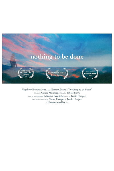 Póster de Nothing to be Done