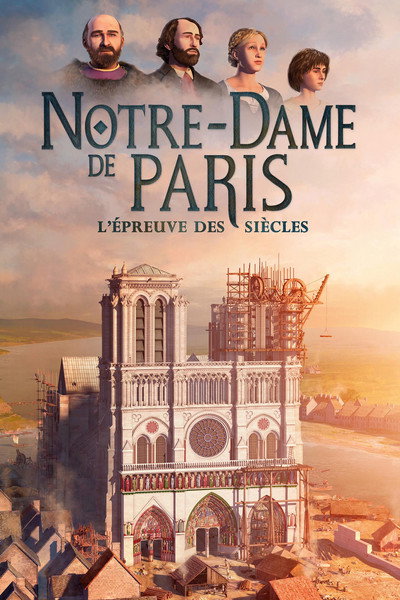 Póster de Notre-Dame de Paris, l'épreuve des siècles