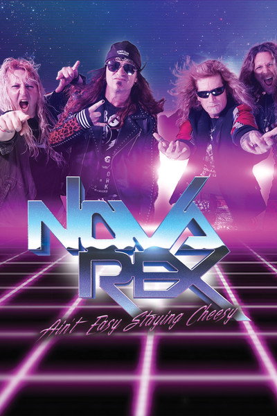 Póster de Nova Rex: Ain't Easy Staying Cheesy