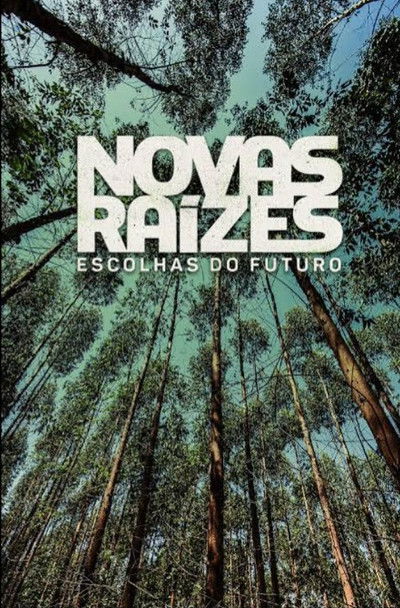 Póster de Novas Raízes - Escolhas do Futuro