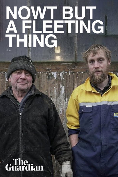 Póster de Nowt But a Fleeting Thing