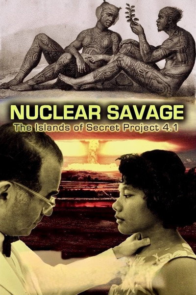 Póster de Nuclear Savage: The Islands of Secret Project 4.1