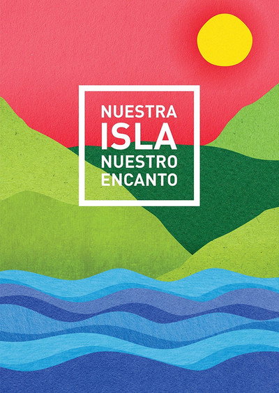 Póster de Nuestra Isla Nuestro Encanto