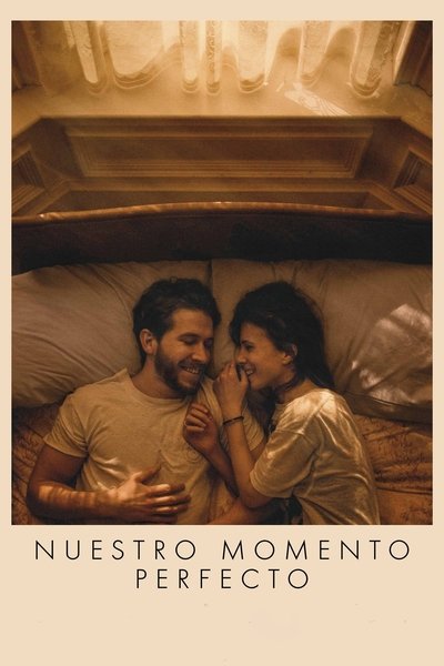 Póster de Nuestro momento perfecto