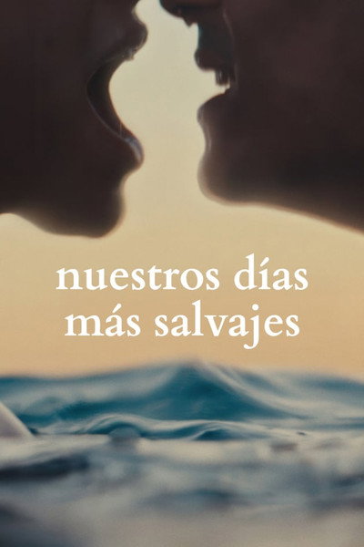 Póster de Nuestros días más salvajes