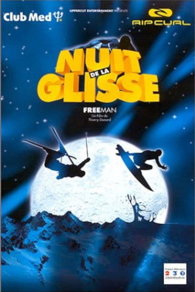 Póster de Nuit De La Glisse: Freeman