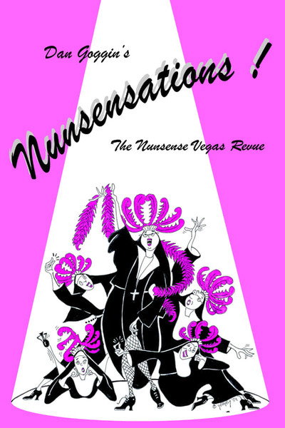 Póster de Nunsensations! - The Nunsense Vegas Revue