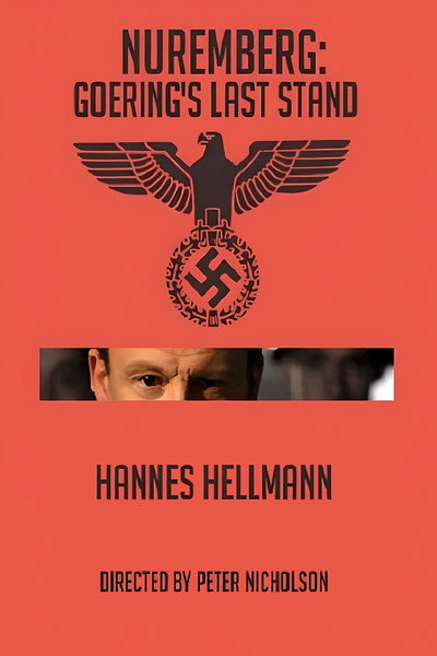 Póster de Nuremberg: Goering's Last Stand