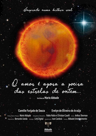 Póster de O amor é agora a poeira das estrelas de ontem...